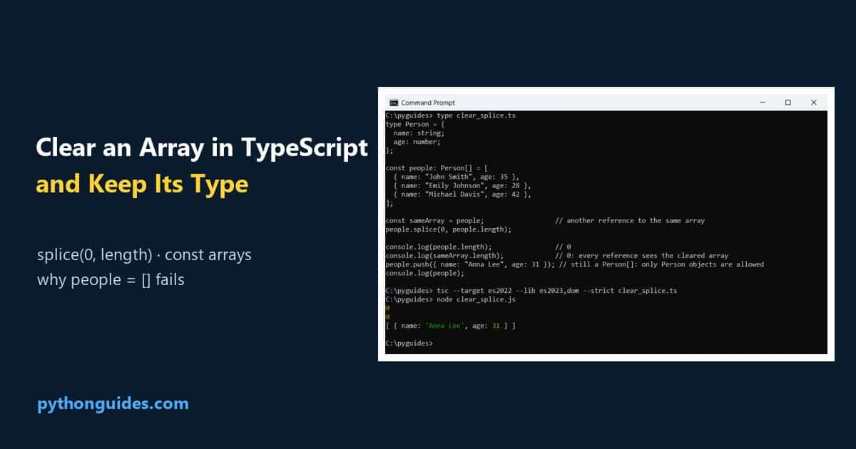 Clear an array in TypeScript while preserving its type: Command Prompt output of splice emptying a Person array