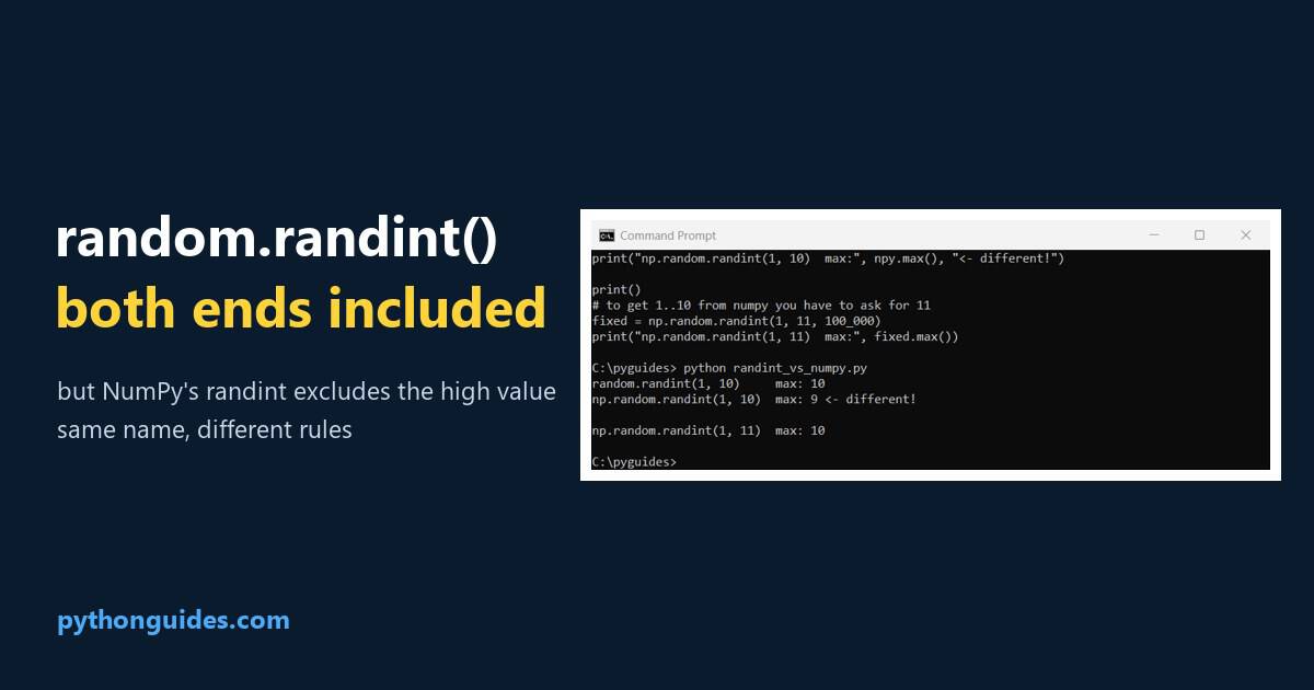 Python randint: the Command Prompt showing random.randint reaching 10 while NumPy's version stops at 9