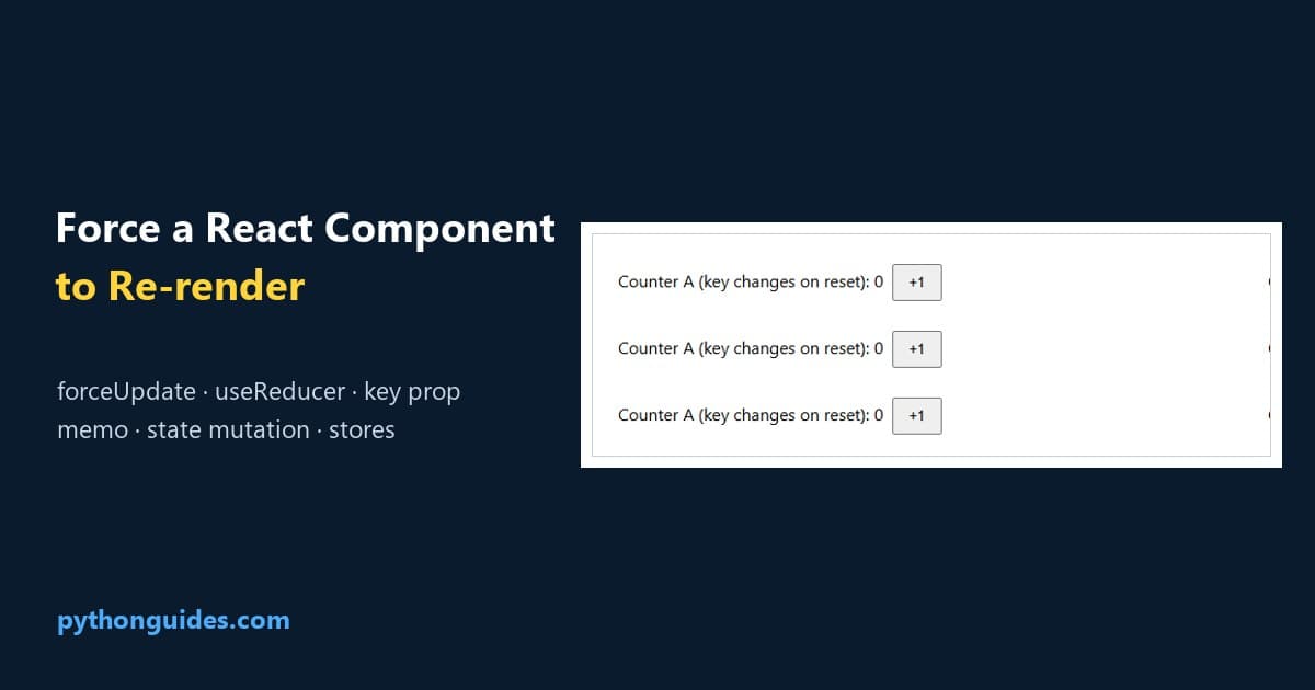 react force component to rerender Force a React component to re-render: two counters in Microsoft Edge where changing the key prop resets the child component