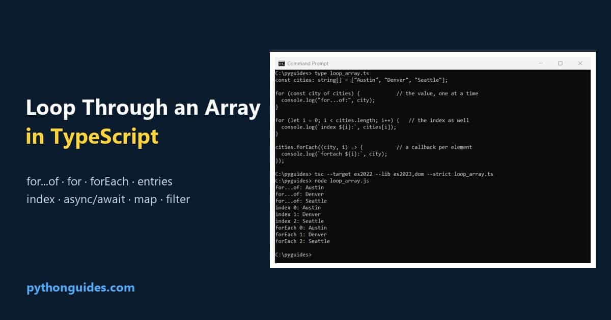 Loop through an array in TypeScript: Command Prompt output of for...of, an indexed for loop and forEach over an array of cities