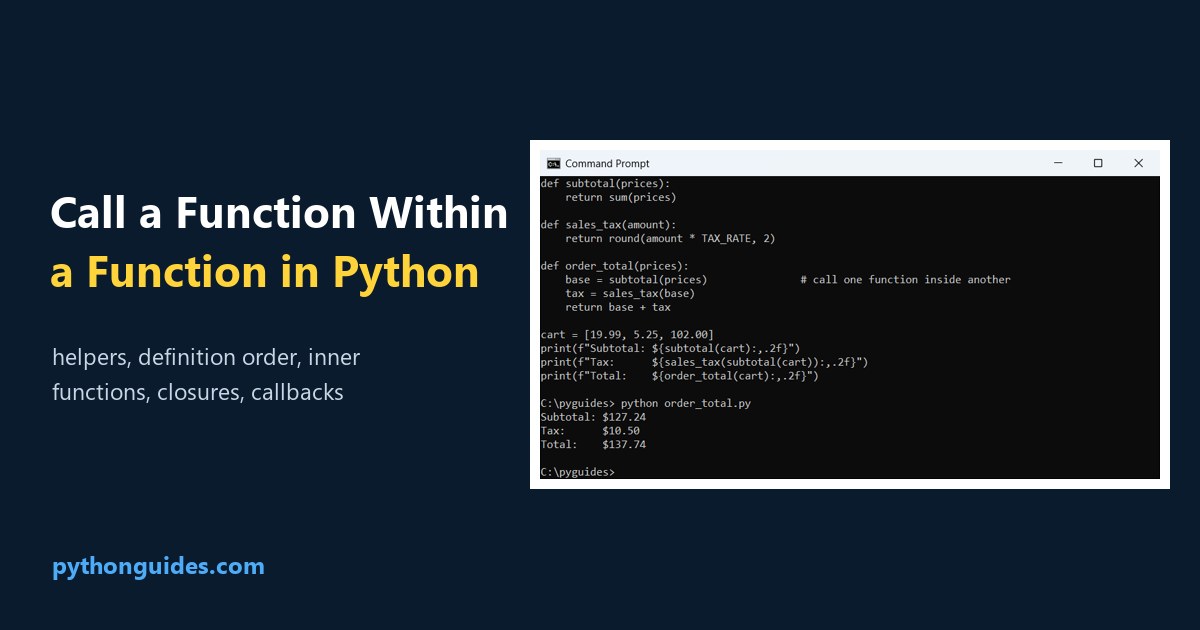 Call a function within a function in Python: Command Prompt output of an order total built from helper functions
