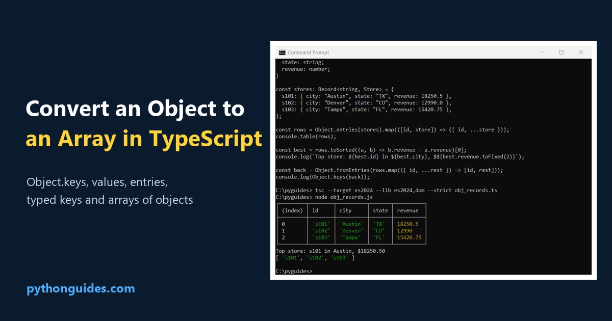 TypeScript convert object to array: Command Prompt table of store objects built with Object.entries and map