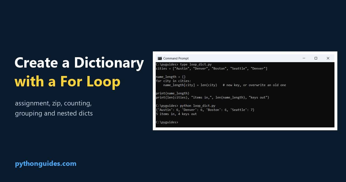 create a dictionary in python using a for loop Create a dictionary in Python using a for loop: Command Prompt output of a loop filling city keys