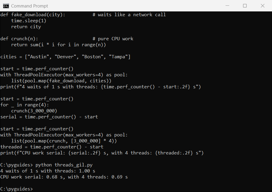 go vs python threads io vs cpu gil command prompt Command Prompt output of Python threads finishing four one-second waits in about one second, but giving no speedup on CPU-bound work
