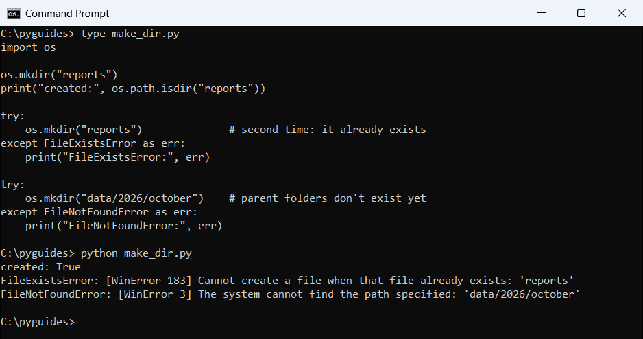 Command Prompt output of Python os.mkdir creating a folder, then FileExistsError on the second call and FileNotFoundError for missing parents