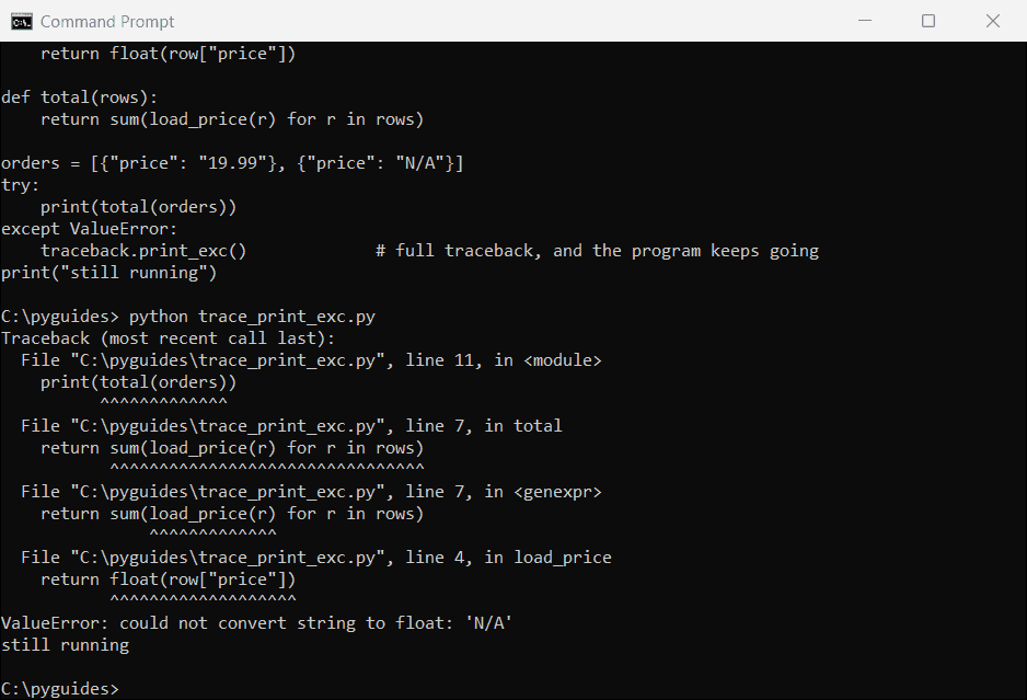 print stack trace in python traceback print exc command prompt Command Prompt output of Python traceback.print_exc showing a ValueError traceback through total and load_price, then the program continuing