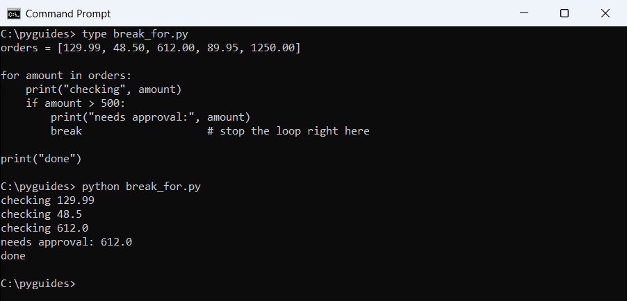 Command Prompt output of a Python for loop using break to stop at the first order over 500 dollars