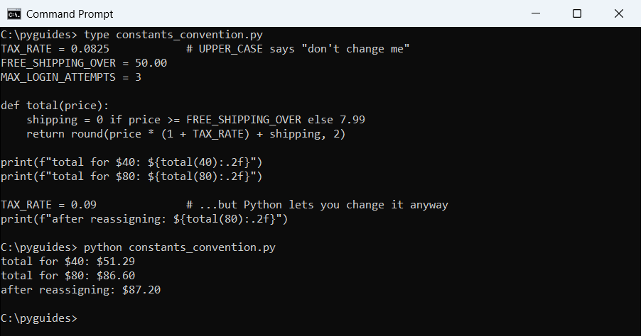 Command Prompt output of Python UPPER_CASE constants used in a total function, then reassigned without any error