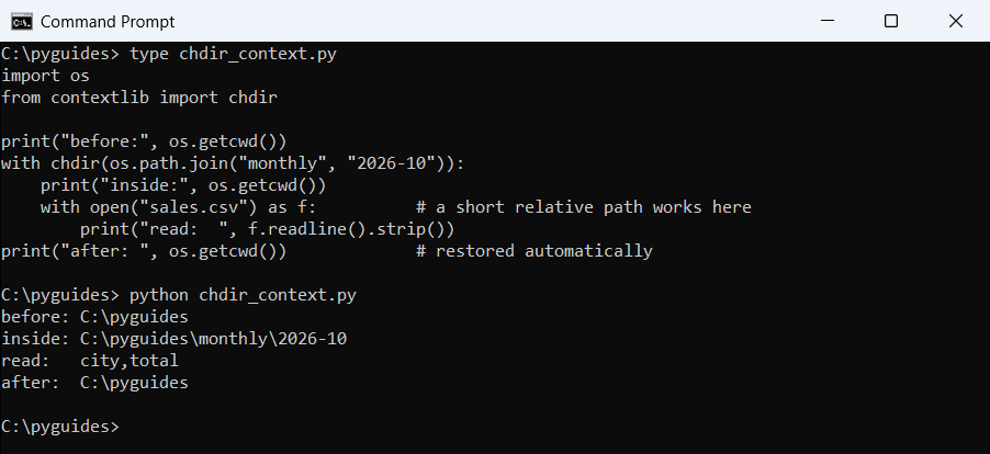python contextlib chdir temporary working directory command prompt Command Prompt output of Python contextlib.chdir changing into a dated folder inside a with block and restoring the original directory