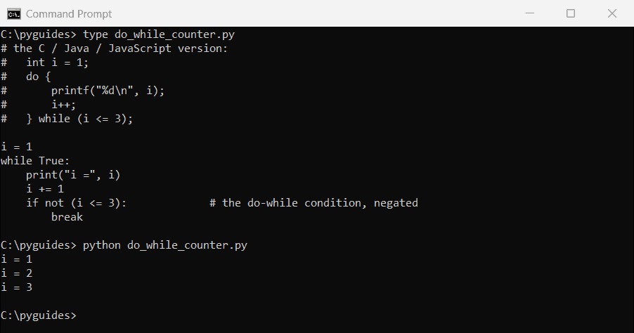 Command Prompt output of a Python while True loop translated from a C do-while loop printing i from 1 to 3