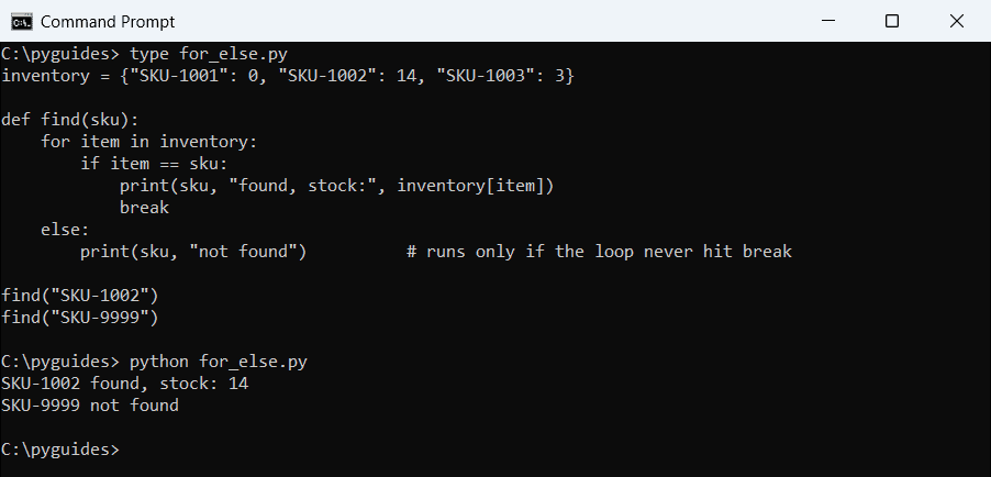 Command Prompt output of Python for else where the else block runs only when the loop finishes without break