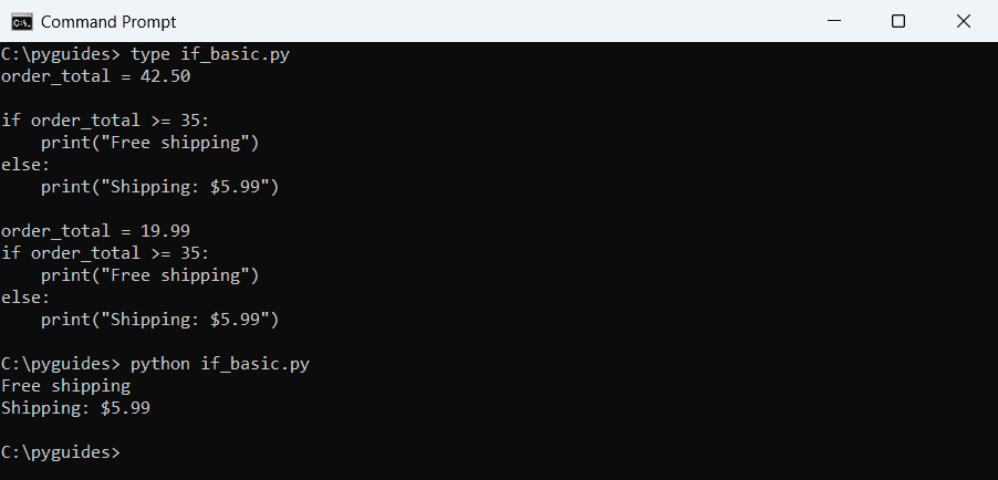 Command Prompt output of a Python if else statement giving free shipping for a 42.50 order and charging 5.99 for a 19.99 order