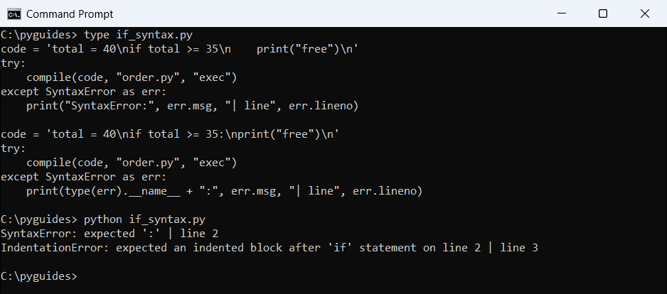 Command Prompt output of Python SyntaxError expected colon and IndentationError expected an indented block after if statement