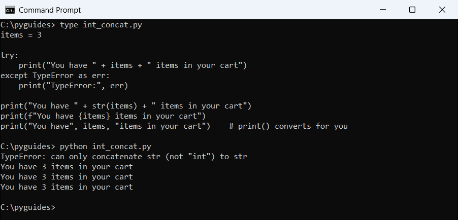 Command Prompt output of a Python TypeError when adding an int to a string, then three working fixes