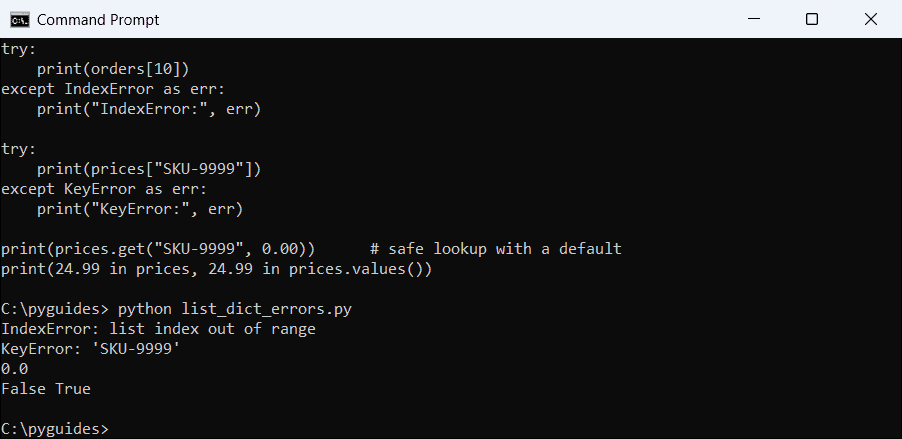 Command Prompt output of a Python IndexError on a list, a KeyError on a dictionary, then dict.get returning a default