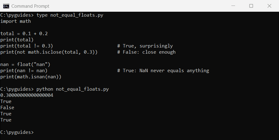 python not equal float precision nan isclose command prompt Command Prompt output of Python 0.1 + 0.2 not equal to 0.3, math.isclose, and NaN not equal to itself