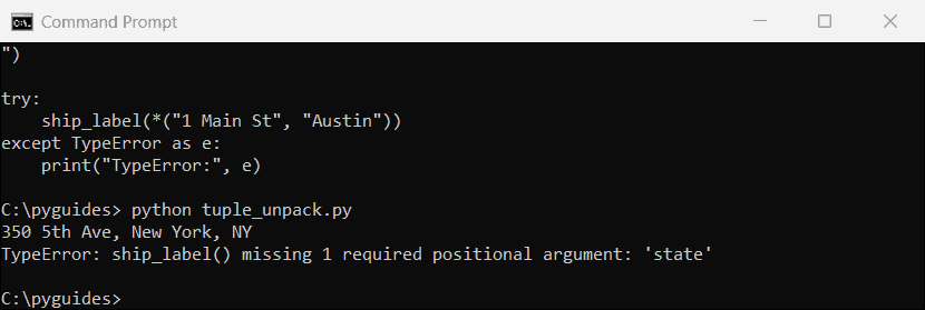 python pass tuple to function unpack asterisk command prompt Command Prompt output of Python passing a tuple to a function with the * operator and a TypeError for a missing argument