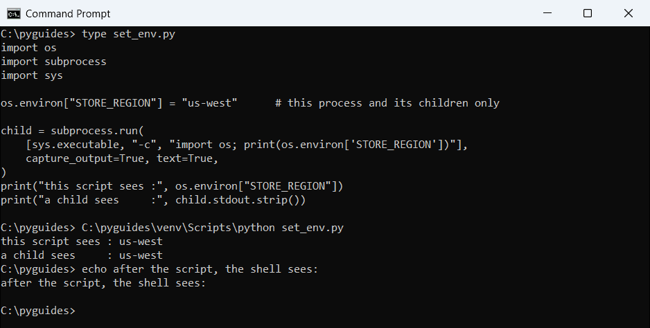 python set environment variable child process not parent shell command prompt Command Prompt output showing a Python script setting STORE_REGION that a child process sees while the parent Command Prompt does not
