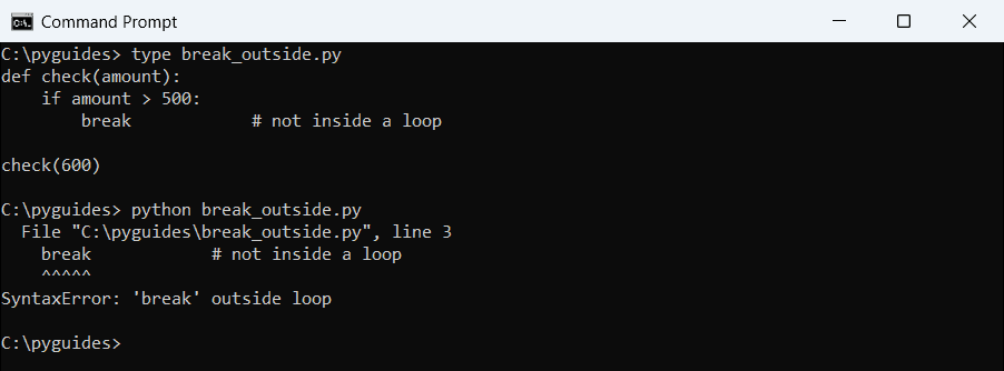 Command Prompt showing Python SyntaxError break outside loop when break is used inside an if in a function