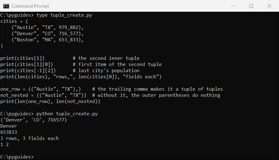 python tuple of tuples create index trailing comma command prompt Command Prompt output of a Python tuple of tuples holding US cities, indexed by row and field, plus the single-row trailing comma case