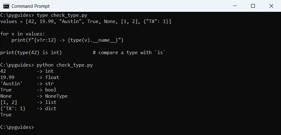 python type function check variable type command prompt Command Prompt output of Python type() on an int, float, string, bool, None, list and dict