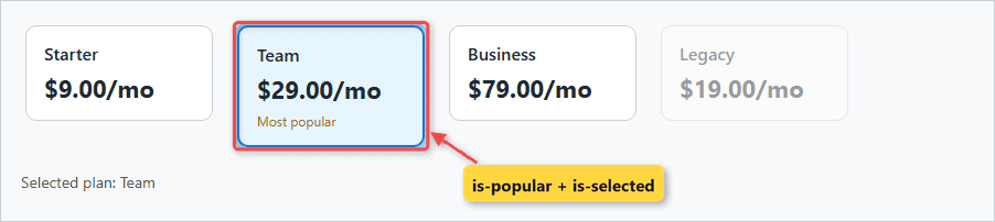 react add class to component plan picker result A React plan picker with four pricing cards where the Team card has the is-popular and is-selected classes and the Legacy card is dimmed