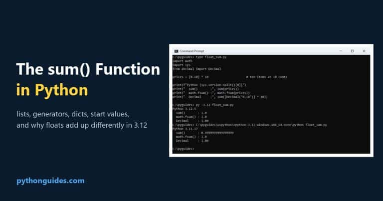 sum function in python sum() function in Python: Command Prompt comparing sum of ten 0.10 floats on Python 3.12 and 3.11 with math.fsum and Decimal