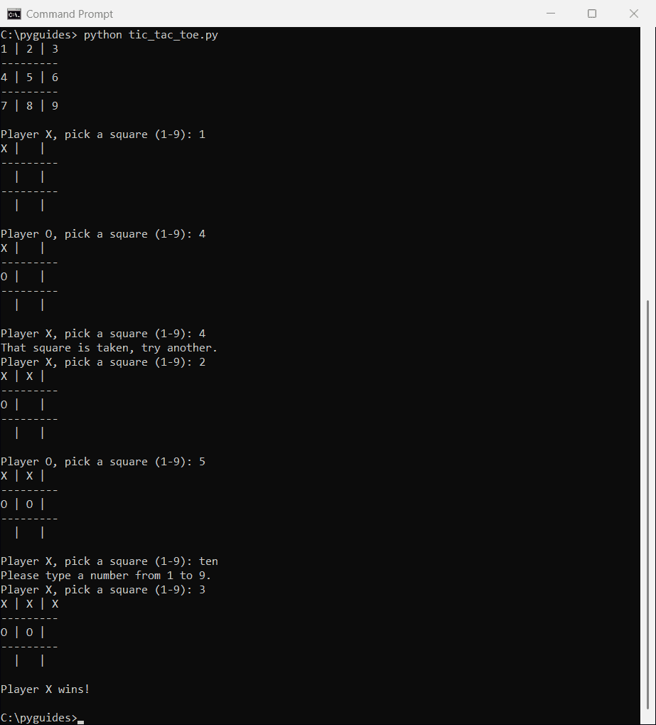 Command Prompt showing a two-player tic tac toe game in Python with typed moves, a taken-square warning and Player X winning