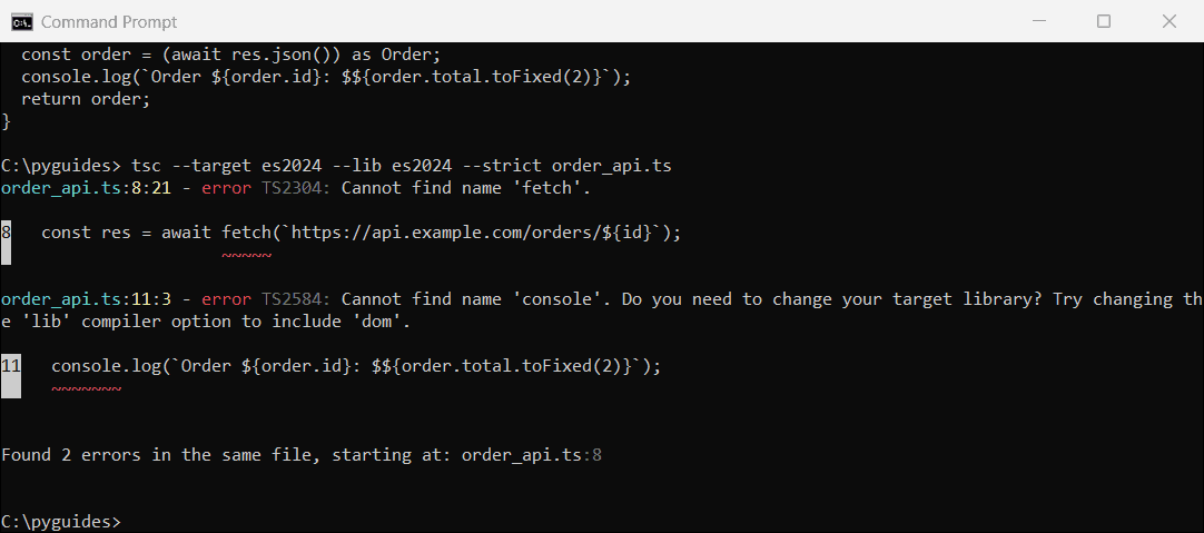 typescript cannot find name fetch ts2304 lib command prompt Command Prompt showing tsc with --lib es2024 reporting TS2304 Cannot find name 'fetch' and TS2584 for console