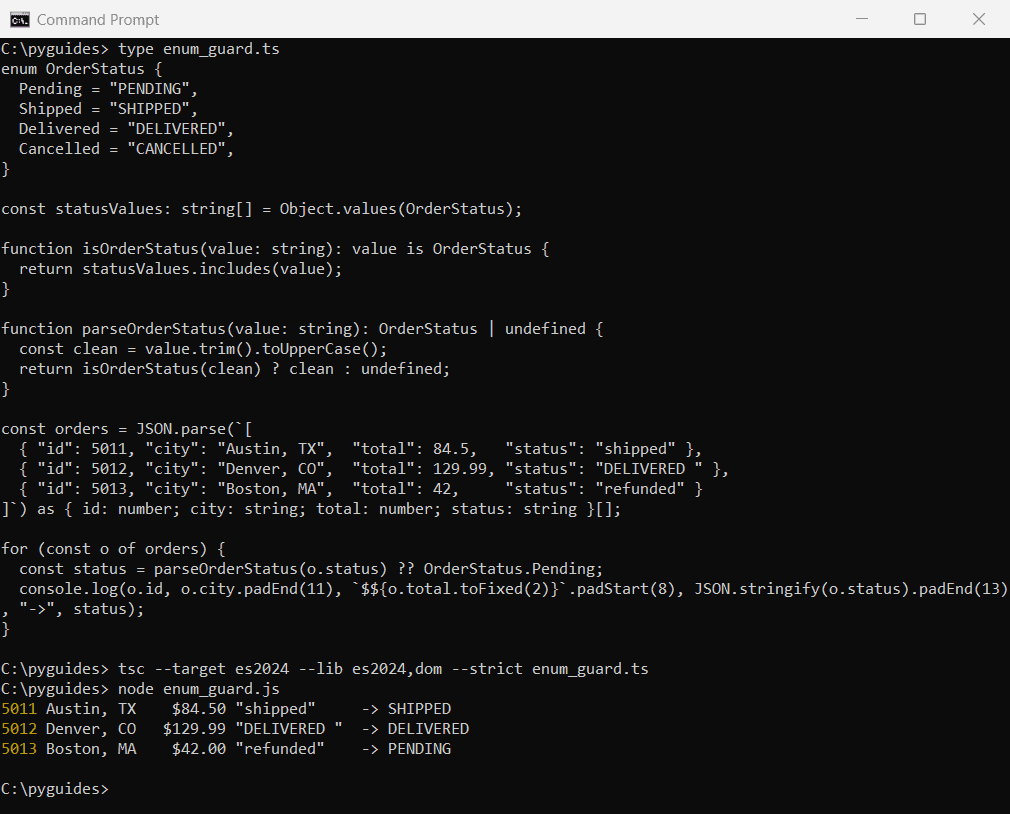 typescript convert string to enum type guard api command prompt Command Prompt output of a TypeScript type guard converting API status strings to an OrderStatus enum with a fallback for invalid input