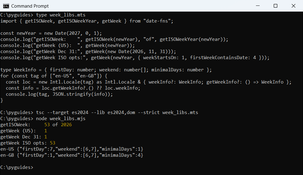 Command Prompt output of date-fns getISOWeek, getWeek and Intl.Locale weekInfo in TypeScript