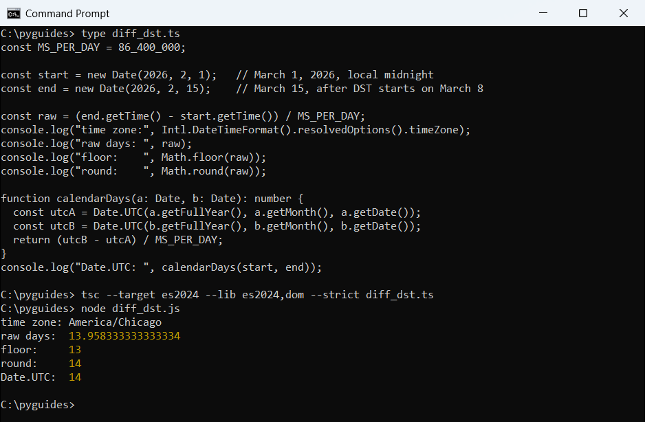 typescript days between dates dst math floor vs date utc command prompt Command Prompt output showing 13.958 raw days across the March 2026 DST change, Math.floor giving 13 and Date.UTC giving 14