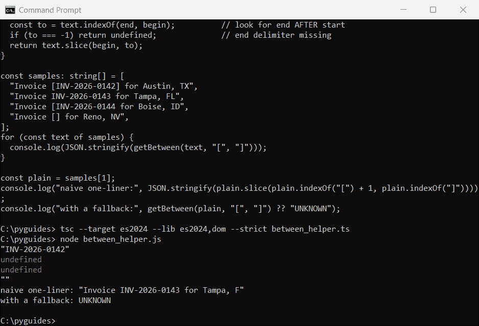 Command Prompt output of a TypeScript getBetween helper returning the text between brackets, undefined for missing delimiters and junk from the naive one-liner