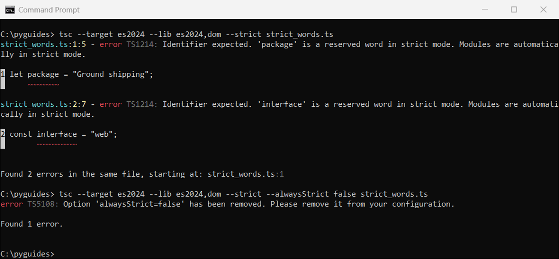 typescript keywords list strict mode reserved ts1214 error TypeScript TS1214 error for strict-mode reserved words package and interface, and TS5108 for alwaysStrict false