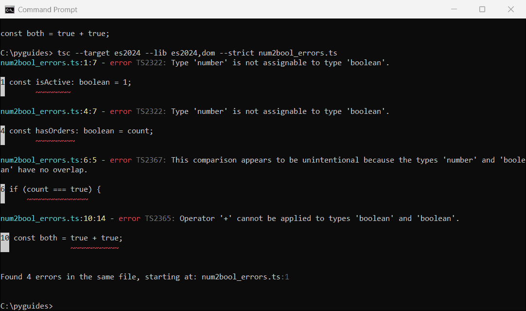 typescript number not assignable to boolean ts2322 command prompt Command Prompt output of tsc errors TS2322 number is not assignable to type boolean, TS2367 and TS2365