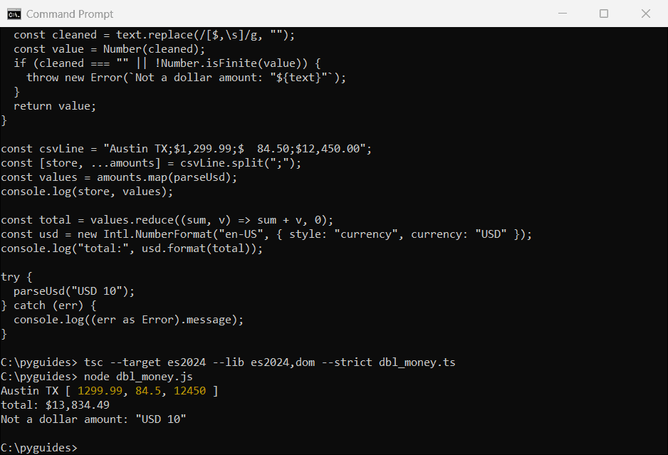 typescript parse usd currency string to double command prompt Command Prompt output of TypeScript parsing US dollar strings with commas into doubles and formatting the total as USD