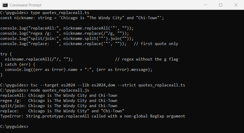 Command Prompt output of TypeScript removing quotes from a string with replaceAll, a global regex, split and join, and a TypeError for a non-global regex