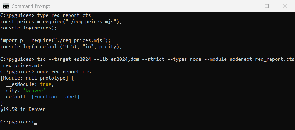 typescript require esm module node 22 nodenext command prompt Command Prompt output of a TypeScript .cts file requiring an ES module in Node.js 22 with module nodenext