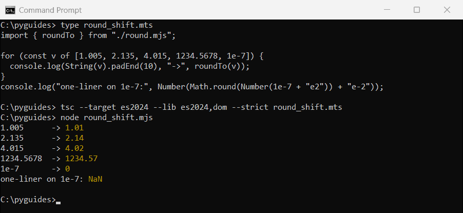 typescript round to 2 decimals exponent shift roundto command prompt Command Prompt output of a TypeScript roundTo helper rounding 1.005, 2.135 and 4.015 correctly with an exponent shift