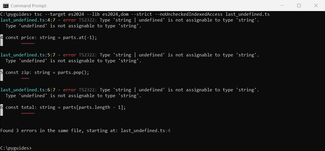 Command Prompt showing TypeScript error TS2322 Type string or undefined is not assignable to type string for at(-1), pop() and length - 1 indexing