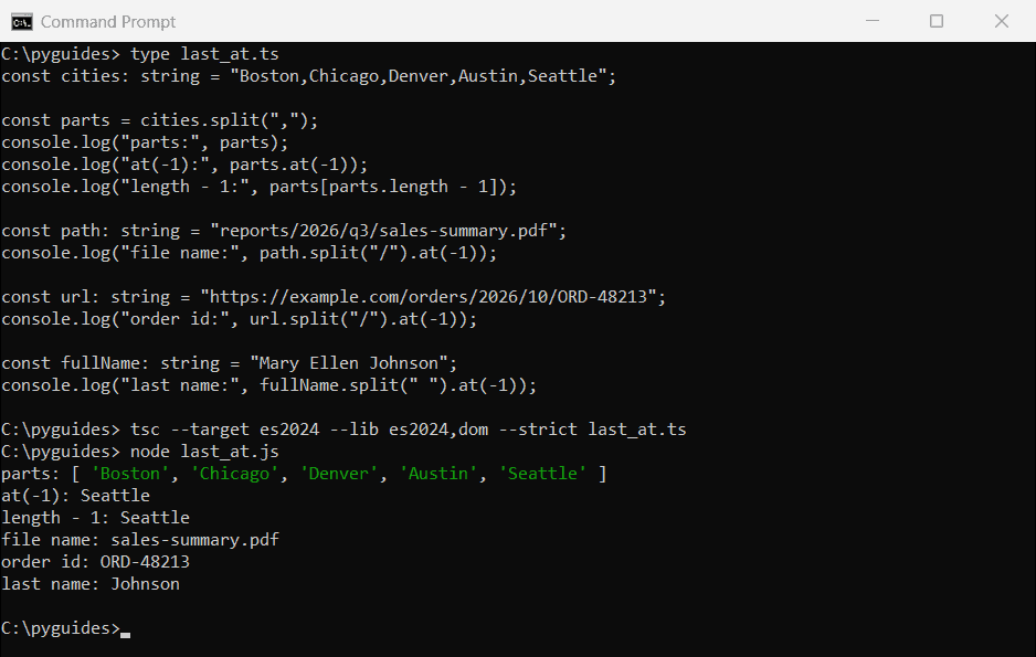 Command Prompt output of TypeScript splitting city names, a file path, a URL and a full name and reading the last element with at(-1)